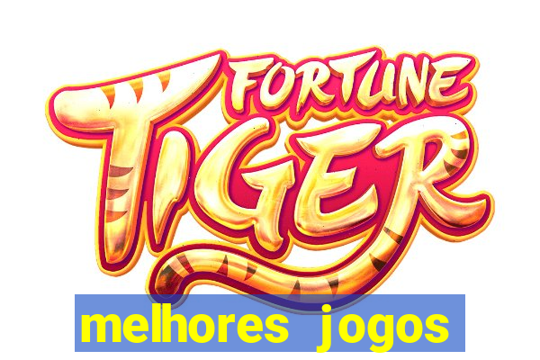 melhores jogos gratis para celular